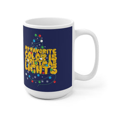 My Favorite Color is Christmas Lights Mug - Christmas Lights Mug - Christmas Coffee Mug - Love Christmas Mug - Christmas Mug